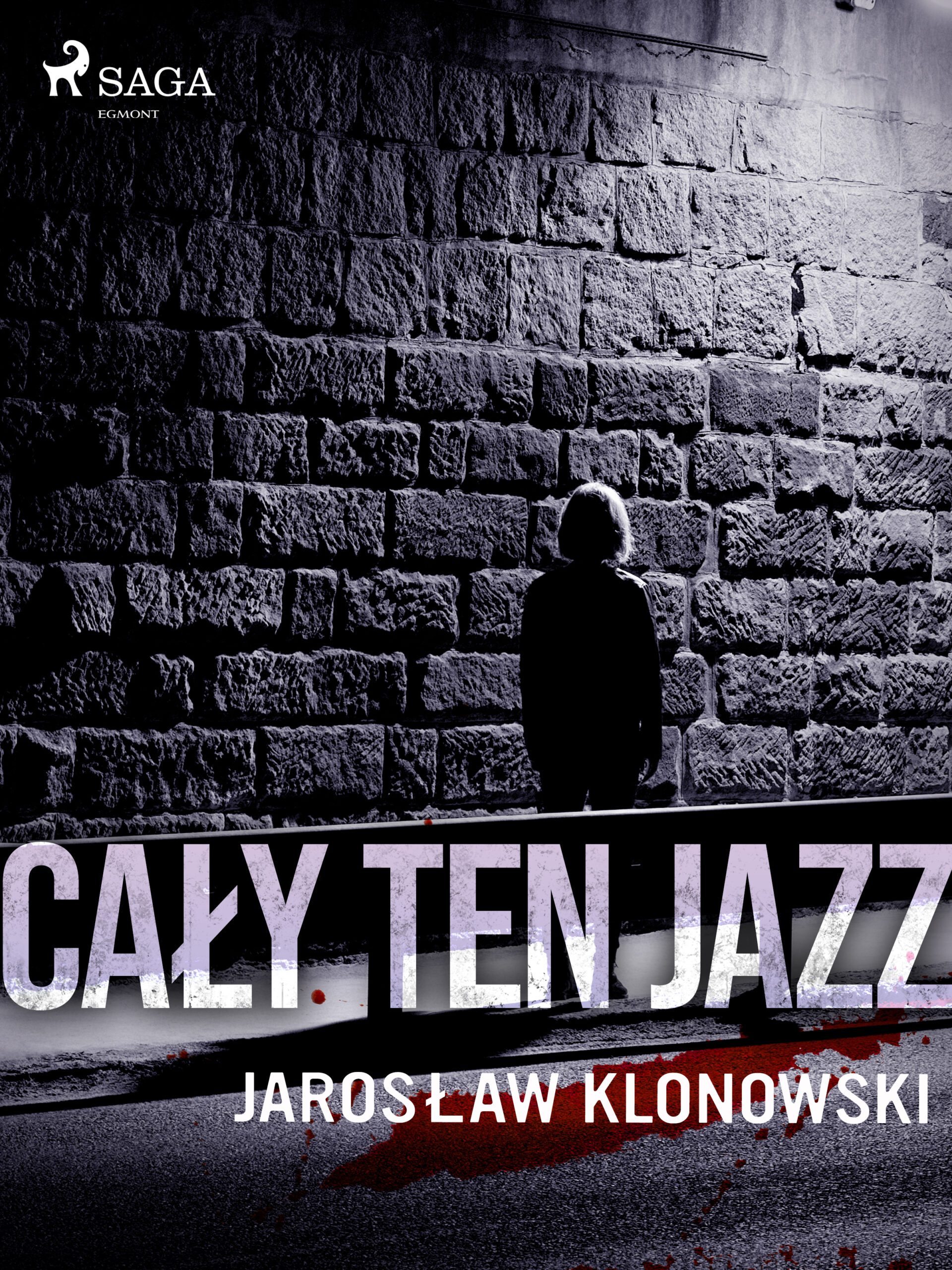 Tytuł: Cały Ten Jazz
Autor: Jarosław Klonowski
Wydawnictwo: SAGA Egmont
Formaty: EPUB, MOBI