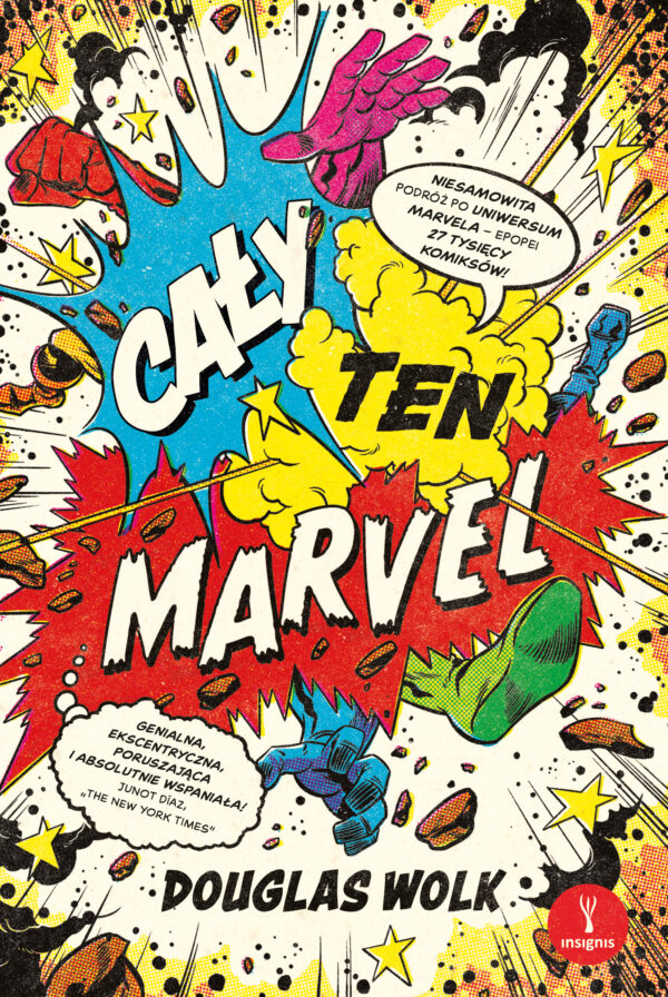 Tytuł: Cały ten Marvel. Niesamowita podróż po uniwersum Marvela – epopei 27 tysięcy komiksów
Autor: Douglas Wolk
Wydawnictwo: Insignis Media
Formaty: EPUB, MOBI