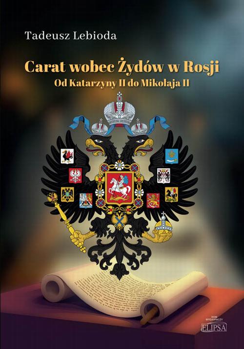 Carat wobec Żydów w Rosji. Od Katarzyny II do Mikołaja II — okładka e-booka