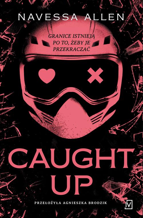 Tytuł: Caught Up
Autor: Navessa Allen
Wydawnictwo: Czwarta Strona
Formaty: MOBI, EPUB