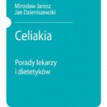 Tytuł: Celiakia
Autor: Mirosław Jarosz, Jan Dzieniszewski
Wydawnictwo: PZWL
Formaty: MOBI, EPUB