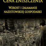 Tytuł: Cena zniszczenia
Autor: Adam Tooze
Wydawnictwo: Napoleon V
Formaty: PDF