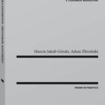 Tytuł: Ceny transferowe. Protokół kontroli
Autor: Adam Zbroiński, Marcin Jakub Górski
Wydawnictwo: Wolters Kluwer
Formaty: PDF