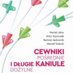 Tytuł: Cewniki pośrednie i długie kaniule dożylne w praktyce klinicznej
Autor: Maciej Latos, Artur Szymczak, Bartosz Sadownik, Marceli Solecki
Wydawnictwo: PZWL
Formaty: MOBI, EPUB