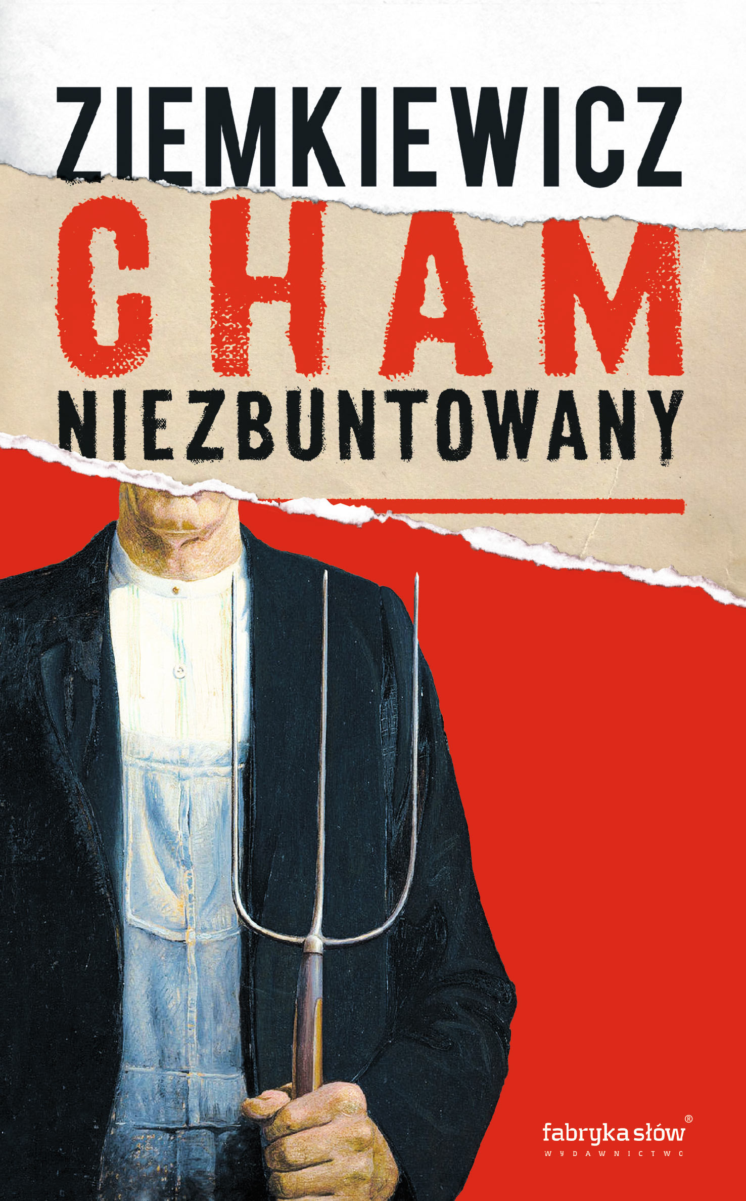 Tytuł: Cham niezbuntowany
Autor: Rafał Ziemkiewicz
Wydawnictwo: Fabryka Słów
Formaty: EPUB, PDF, MOBI
