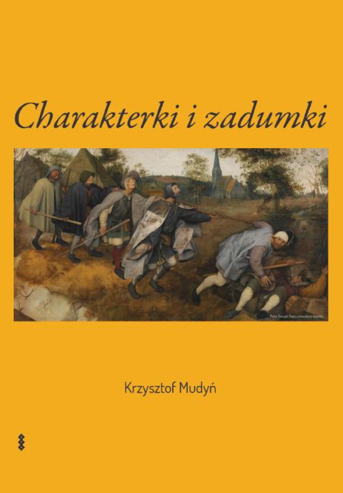 Tytuł: Charakterki i zadumki
Autor: Krzysztof Mudyń
Wydawnictwo: Warszawska Firma Wydawnicza
Formaty: EPUB