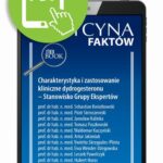 Tytuł: Charakterystyka i zastosowanie kliniczne dydrogesteronu – Stanowisko Grupy Ekspertów [Medycyna Faktów 4/2023]
Autor: Sebastian Kwiatkowski, Piotr Sieroszewski, Jarosław Kalinka, Tomasz Paszkowski, Waldemar Kuczyński, Artur Jakimiuk, Violetta Skrzypulec-Plinta, Ewa Wender-Ożegowska, Leszek Pawelczyk, Hubert Huras
Wydawnictwo: Medical Education
Formaty: PDF