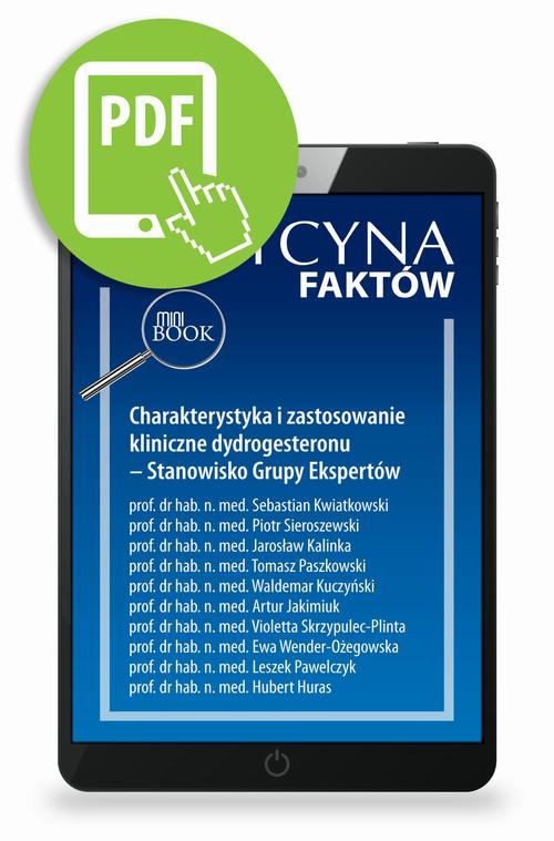 Tytuł: Charakterystyka i zastosowanie kliniczne dydrogesteronu – Stanowisko Grupy Ekspertów [Medycyna Faktów 4/2023]
Autor: Sebastian Kwiatkowski, Piotr Sieroszewski, Jarosław Kalinka, Tomasz Paszkowski, Waldemar Kuczyński, Artur Jakimiuk, Violetta Skrzypulec-Plinta, Ewa Wender-Ożegowska, Leszek Pawelczyk, Hubert Huras
Wydawnictwo: Medical Education
Formaty: PDF