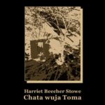Tytuł: Chata wuja Toma
Autor: Harriet Beecher Stowe, Opracowała Elwira Korotyńska
Wydawnictwo: Armoryka
Formaty: EPUB, MOBI
