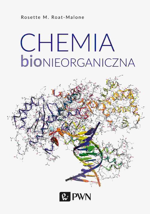 Tytuł: Chemia bionieorganiczna
Autor: Rosette M. Roat-Malone
Wydawnictwo: Wydawnictwo Naukowe PWN
Formaty: MOBI, EPUB