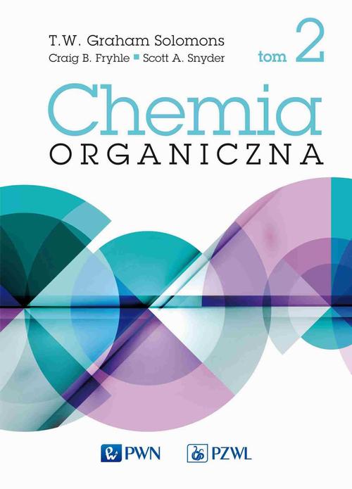 Tytuł: Chemia organiczna t. 2
Autor: T.w. Graham Solomons, Craig B. Fryhle, Scott A. Snyder
Wydawnictwo: Wydawnictwo Naukowe PWN
Formaty: EPUB, MOBI