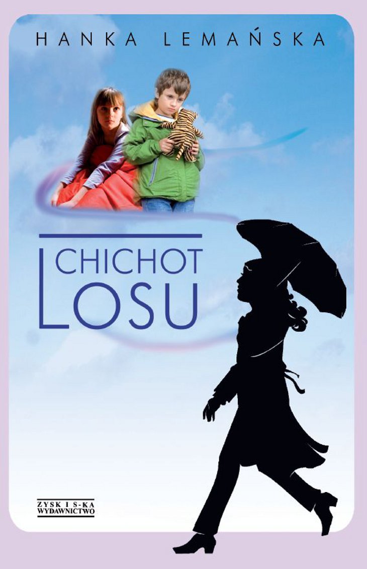 Tytuł: Chichot losu
Autor: Hanka Lemańska
Wydawnictwo: Zysk i S-ka
Formaty: EPUB, MOBI