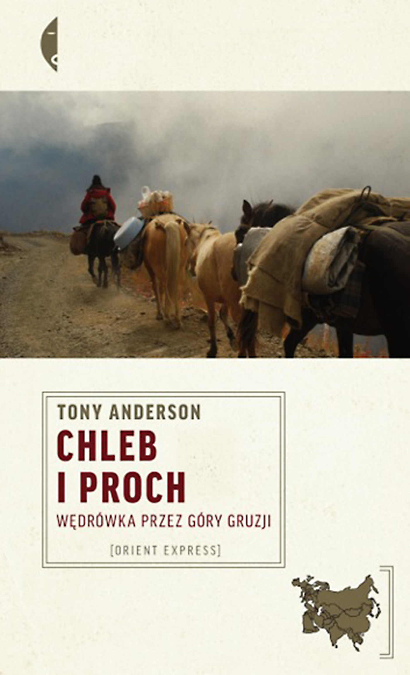 Tytuł: Chleb i proch. Wędrówka przez góry Gruzji
Autor: Tony Anderson
Wydawnictwo: Wydawnictwo Czarne
Formaty: EPUB, MOBI