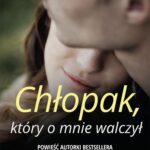 Chłopak, który o mnie walczył — okładka e-booka