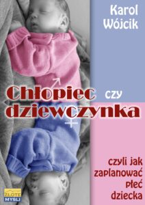 Chłopiec czy dziewczynka... czyli jak zaplanować płeć dziecka — okładka e-booka