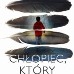 Tytuł: Chłopiec, który widział
Autor: Simon Toyne
Wydawnictwo: Albatros
Formaty: EPUB, MOBI