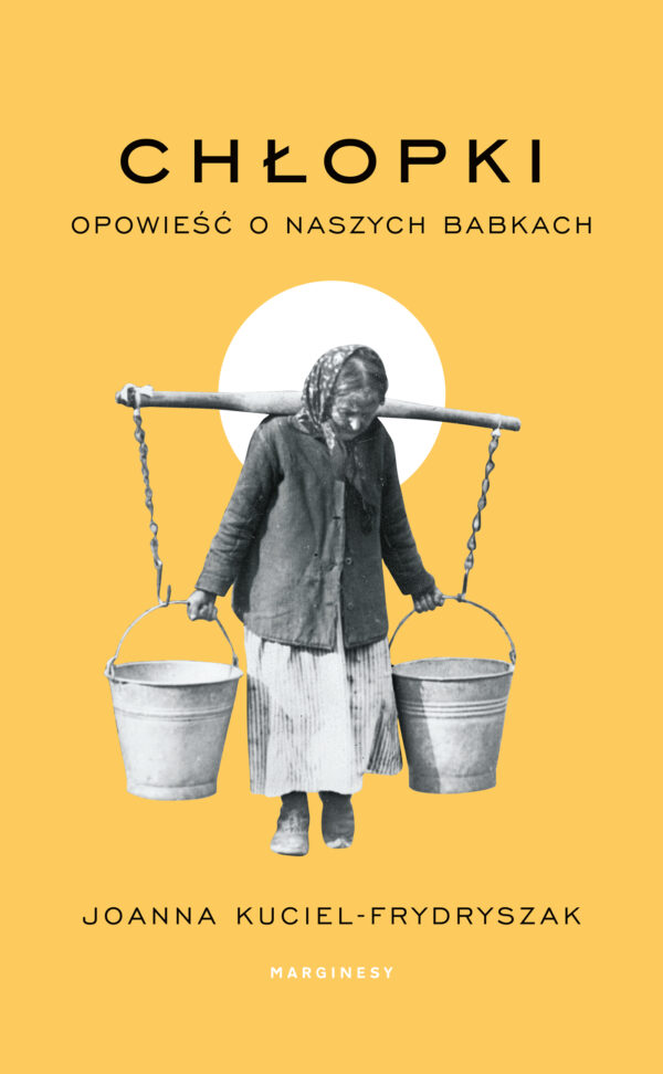 Chłopki. Opowieść o naszych babkach — okładka e-booka
