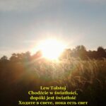 Tytuł: Chodźcie w światłości, dopóki jest światłość. Ходите в свете, пока есть свет
Autor: Lew Tołstoj, Лев Николаевич Толстой
Wydawnictwo: Armoryka
Formaty: MOBI, EPUB