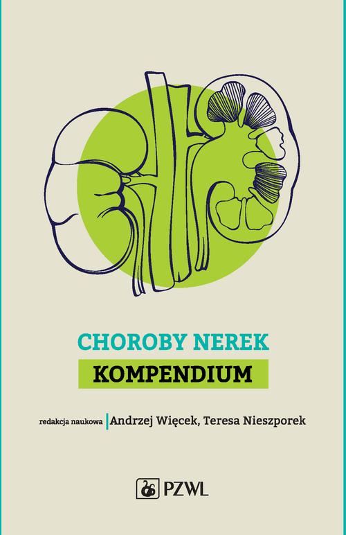 Tytuł: Choroby nerek. Kompendium
Autor: 
Wydawnictwo: PZWL
Formaty: MOBI, EPUB