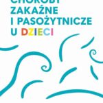 Choroby zakaźne i pasożytnicze u dzieci — okładka e-booka