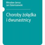 Tytuł: Choroby żołądka i dwunastnicy
Autor: M. Jarosz
Wydawnictwo: PZWL
Formaty: MOBI, EPUB