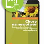 Tytuł: Chory na nowotwór - kompendium leczenia somatycznych objawów towarzyszących
Autor: Małgorzata Krajnik, Małgorzata Malec-Milewska, Jerzy Wordliczek
Wydawnictwo: Medical Education
Formaty: PDF