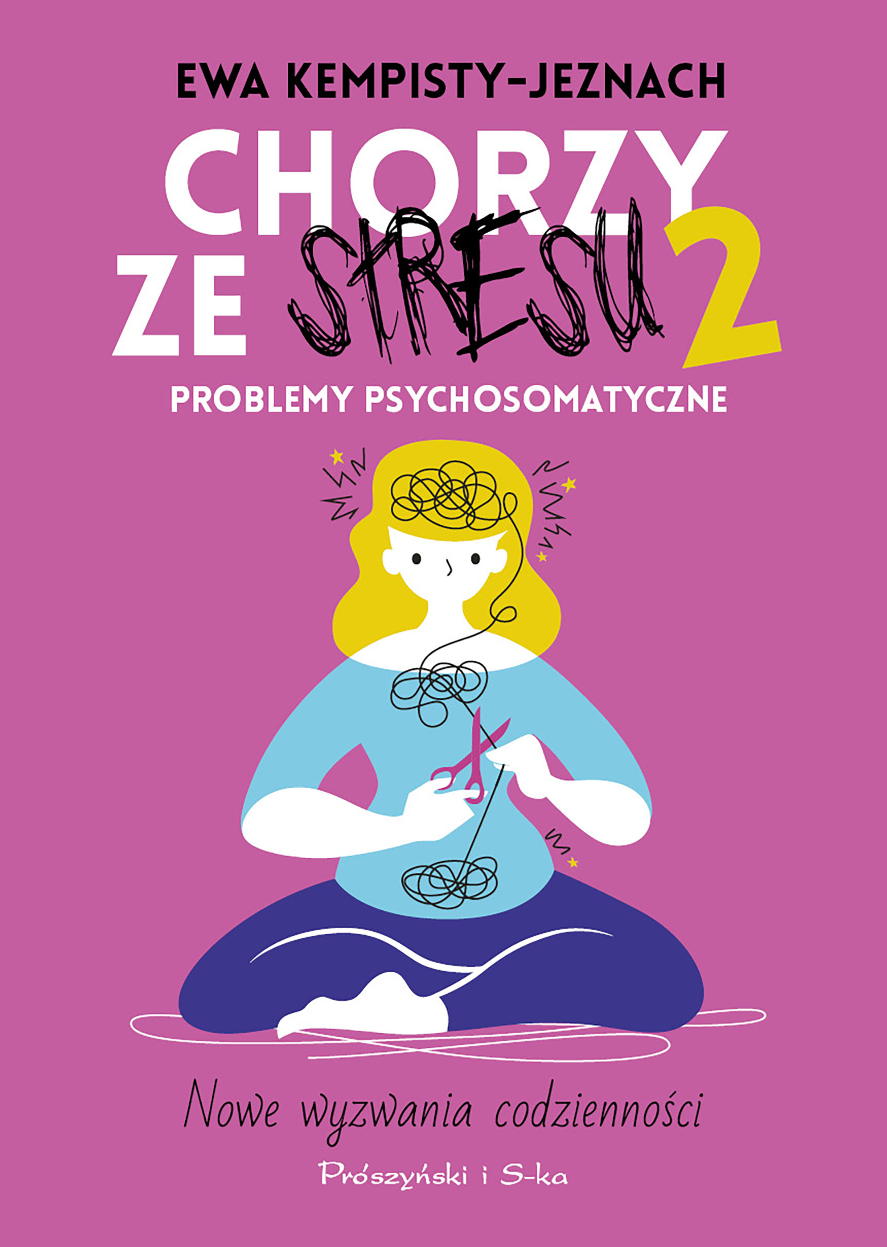 Chorzy ze stresu 2. Problemy psychosomatyczne — okładka