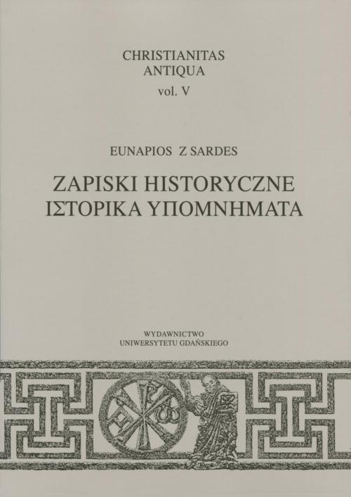 Tytuł: Christianitas Antiqua, vol. V. Zapiski historyczne
Autor: Eunapios Z Sardes
Wydawnictwo: Wydawnictwo Uniwersytetu Gdańskiego
Formaty: PDF