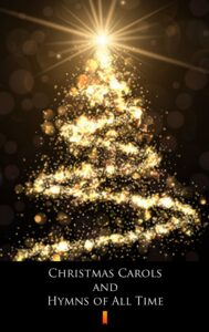 Christmas Carols and Hymns of All Time. Songbook with Lyrics and Chords — okładka e-booka