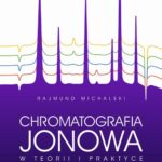 Chromatografia jonowa w teorii i praktyce — okładka e-booka