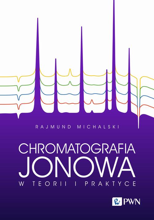 Chromatografia jonowa w teorii i praktyce — okładka e-booka