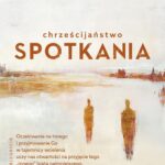 Chrześcijaństwo spotkania — okładka e-booka