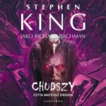 Tytuł: Chudszy
Autor: Stephen King
Wydawnictwo: Albatros
Formaty: MP3