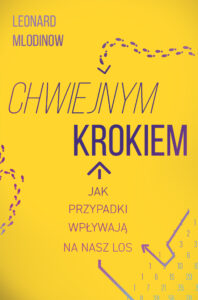 Chwiejnym krokiem. Jak przypadki wpływają na nasz los — okładka e-booka