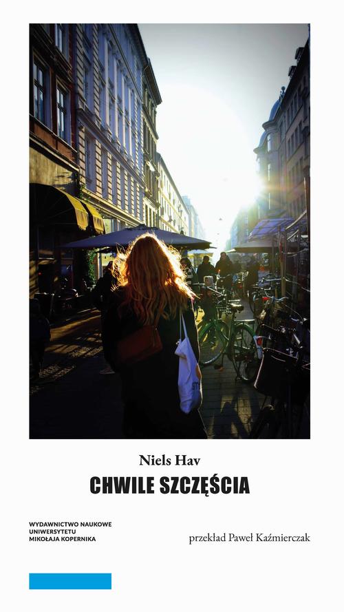 Tytuł: Chwile szczęścia
Autor: Niels Hav
Wydawnictwo: Wydawnictwo Naukowe UMK
Formaty: PDF