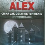 Tytuł: Cicha jak ostatnie tchnienie
Autor: Joe Alex
Wydawnictwo: Storybox
Formaty: MP3