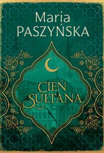 Cień sułtana (Tom 1). Cień sułtana — okładka e-booka