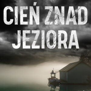 Tytuł: Cień znad jeziora
Autor: Adam Zalewski
Wydawnictwo: SAGA Egmont
Formaty: EPUB, MOBI
