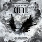 Tytuł: Cienie
Autor: Paula Weston
Wydawnictwo: Nowe Strony
Formaty: MP3
