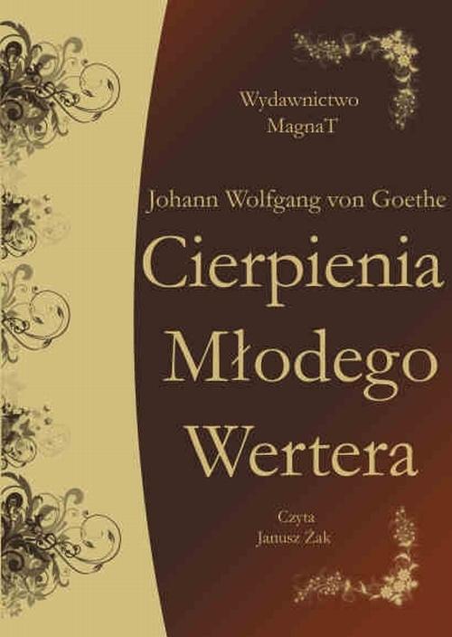 Tytuł: Cierpienia młodego Wertera
Autor: Johann Wolfgang von Goethe
Wydawnictwo: Aleksandria
Formaty: MP3