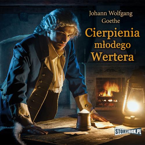 Tytuł: Cierpienia młodego Wertera
Autor: Johann Wolfgang Goethe
Wydawnictwo: Storybox
Formaty: MP3