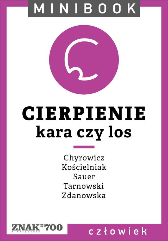 Tytuł: Cierpienie [kara czy los]. Minibook
Autor: 
Wydawnictwo: Miesięcznik Znak
Formaty: EPUB, MOBI