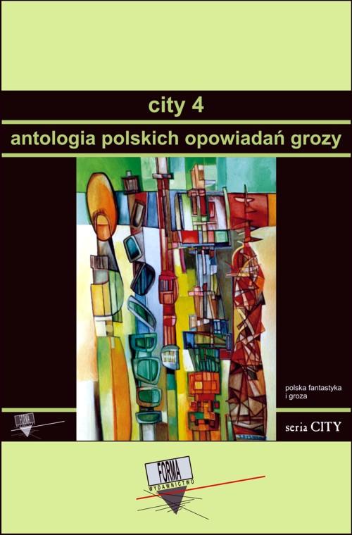 Tytuł: City 4. Antologia polskich opowiadań grozy
Autor: Praca zbiorowa
Wydawnictwo: Forma
Formaty: MOBI, EPUB