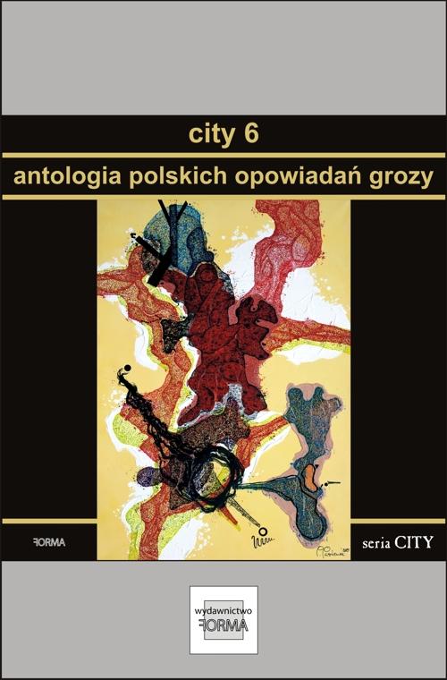 City 6. Antologia polskich opowiadań grozy — okładka e-booka
