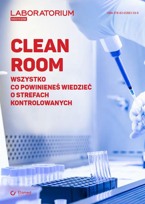 Clean room. Wszystko co powinieneś wiedzieć o strefach kontrolowanych — okładka e-booka