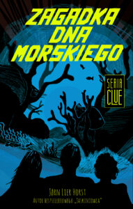 CLUE (Tom 3). Zagadka dna morskiego — okładka e-booka