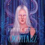 Tytuł: Cmentarz zagubionych dusz
Autor: Paulina Hendel
Wydawnictwo: We need YA
Formaty: EPUB, MOBI