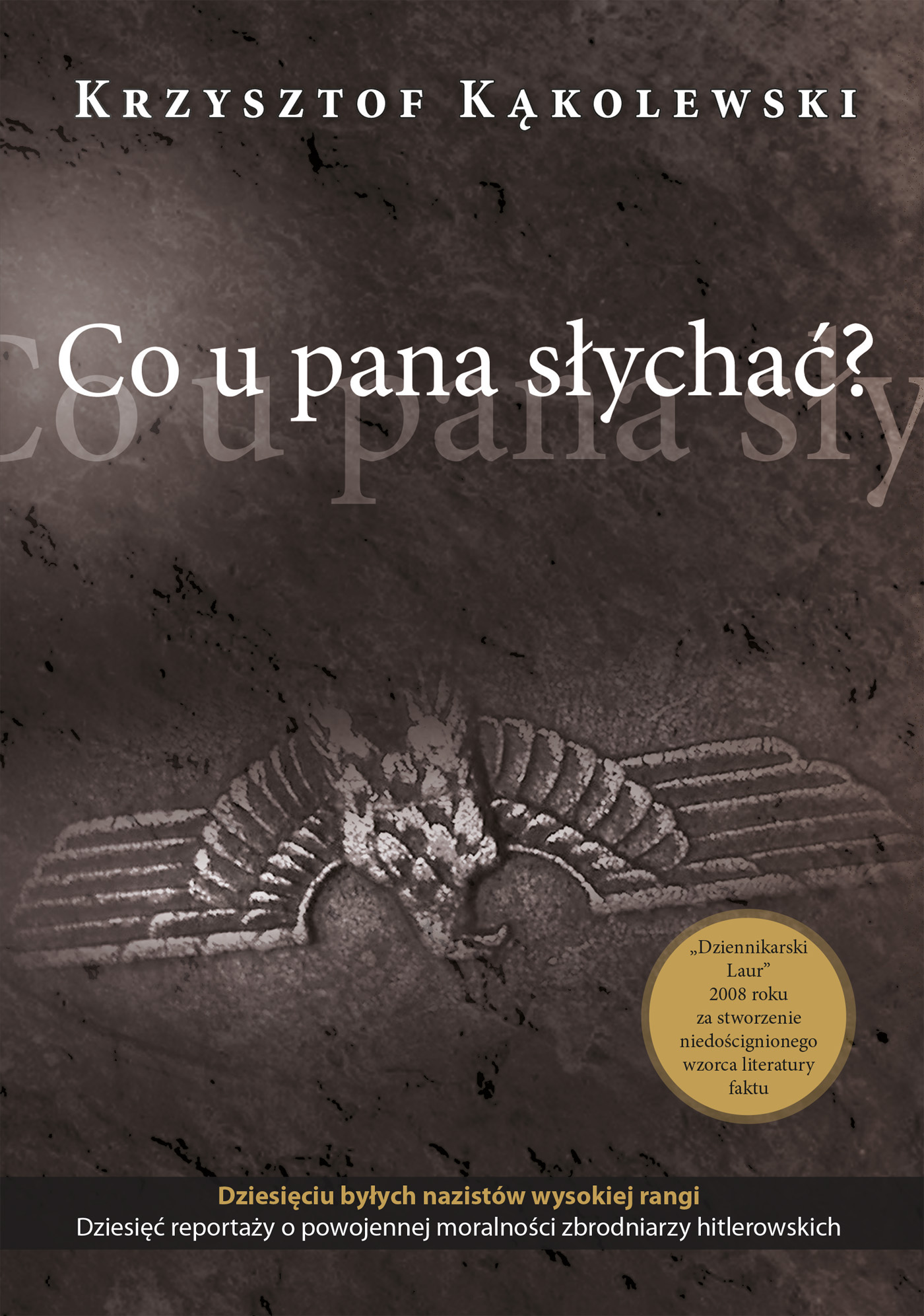 Tytuł: Co u pana słychać?
Autor: Krzysztof Kąkolewski
Wydawnictwo: Zysk i S-ka
Formaty: EPUB, MOBI