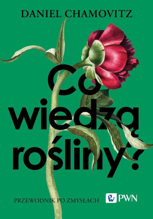 Co wiedzą rośliny? — okładka e-booka