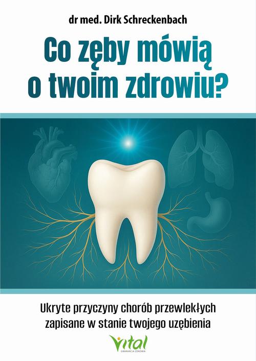 Co zęby mówią o twoim zdrowiu? — okładka e-booka